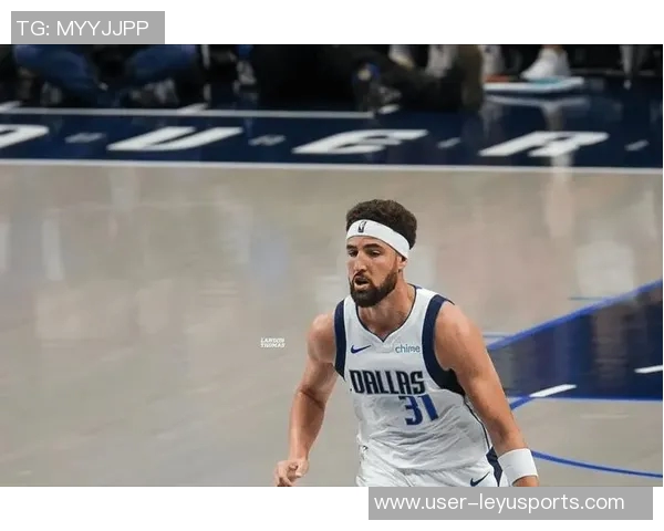 克莱期待在独行侠球衣下见证全员齐整的精彩时刻 克莱期待在独行侠球衣下见证全员齐整的精彩时刻